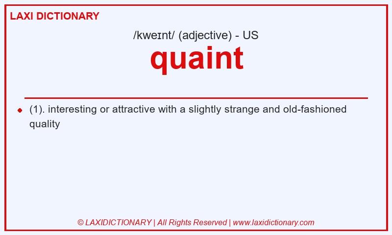 Definition quaint in American English