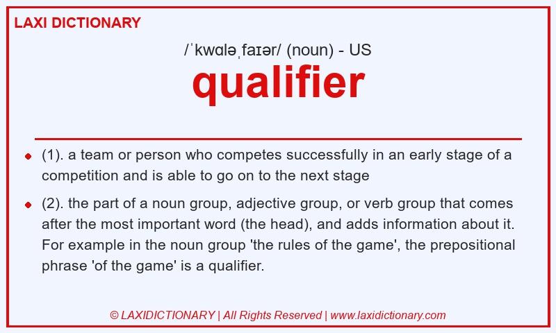 Definition qualifier in American English