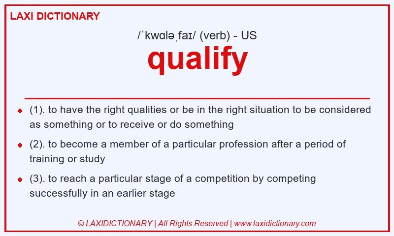 Definition qualify in American English