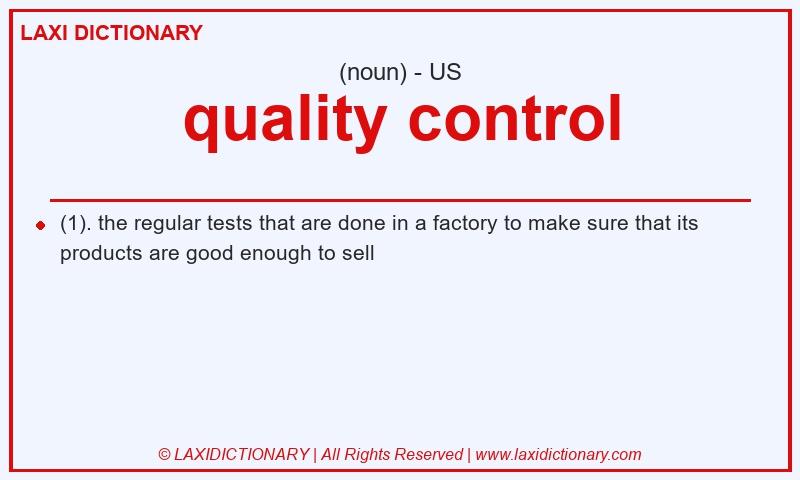 Definition quality control in American English