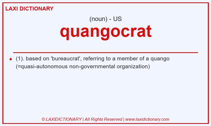 Definition quangocrat in American English