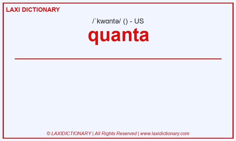 Definition quanta in American English