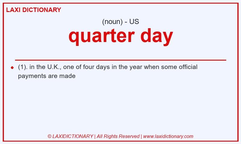 Definition quarter day in American English