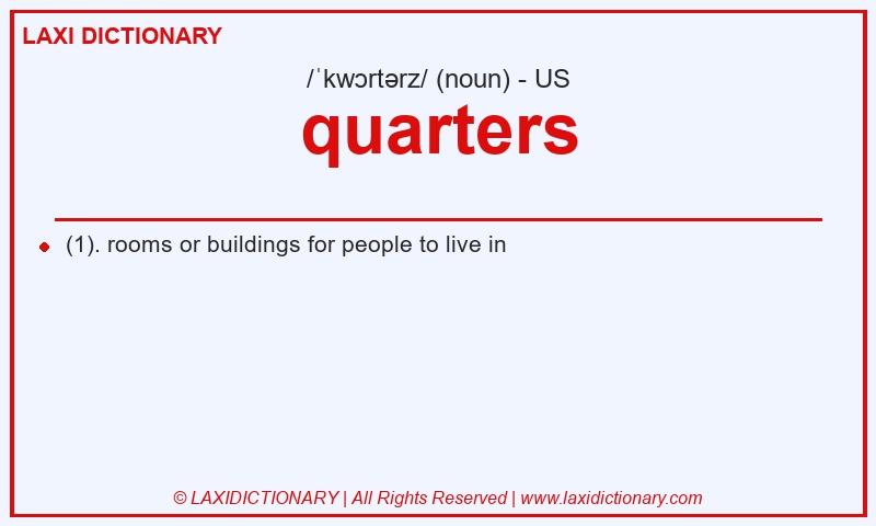 Definition quarters in American English