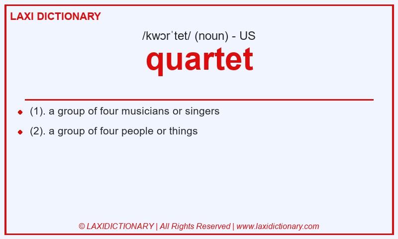 Definition quartet in American English