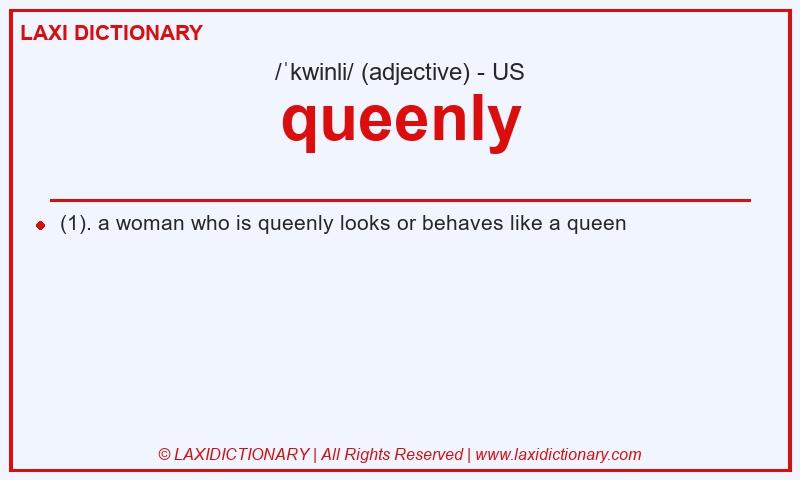 Definition queenly in American English