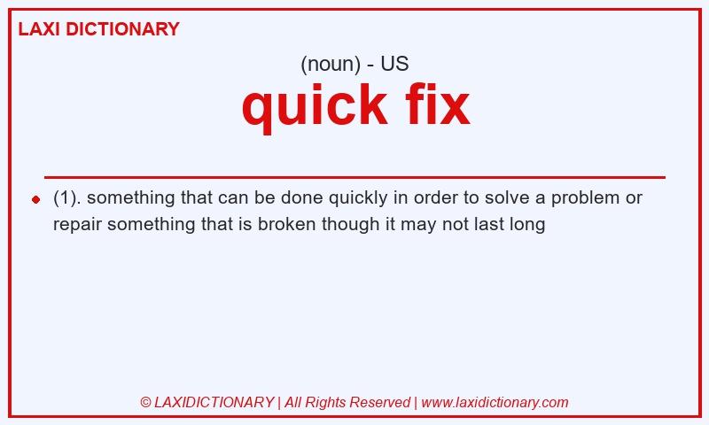 Definition quick fix in American English