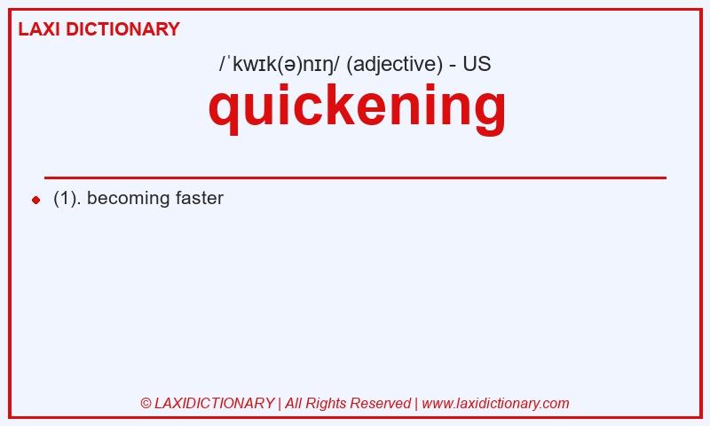 Definition quickening in American English