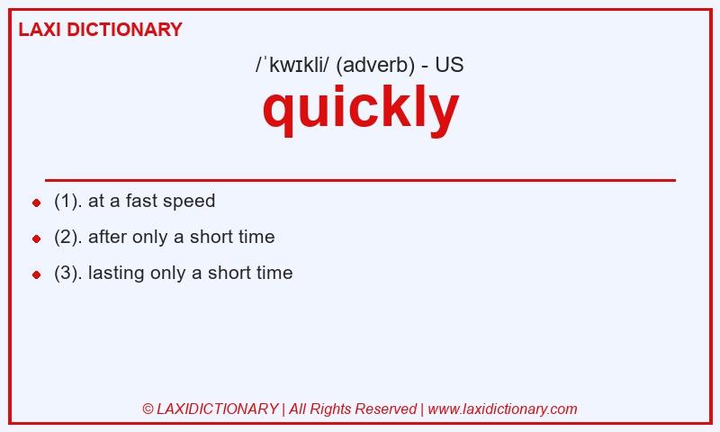 Definition quickly in American English