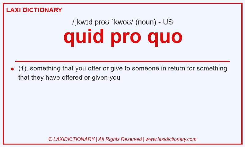 Definition quid pro quo in American English