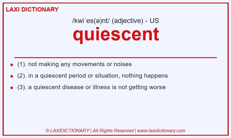 Definition quiescent in American English