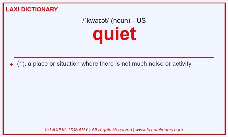 Definition quiet in American English