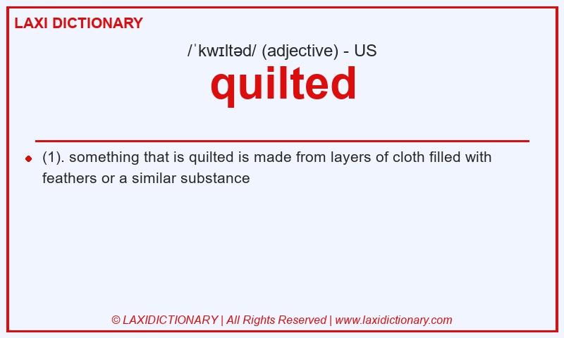 Definition quilted in American English