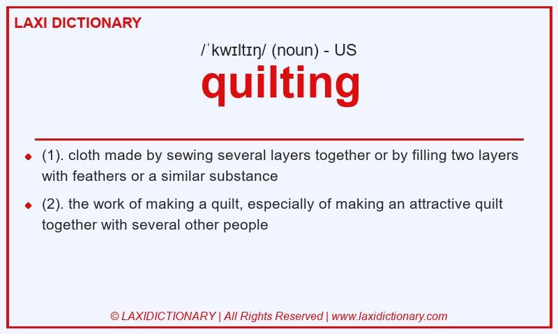 Definition quilting in American English