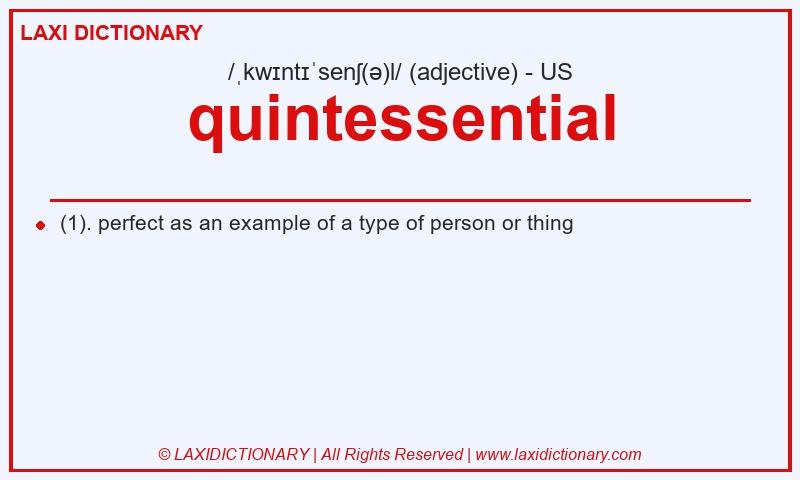 Definition quintessential in American English
