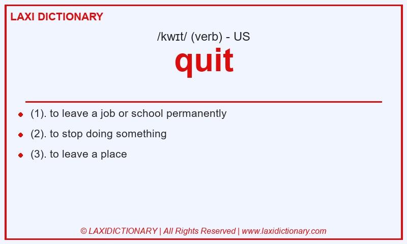 Definition quit in American English