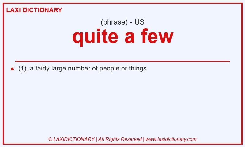 Definition quite a few in American English