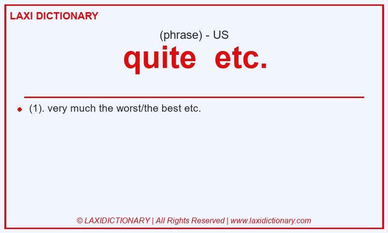 Definition quite etc. in American English