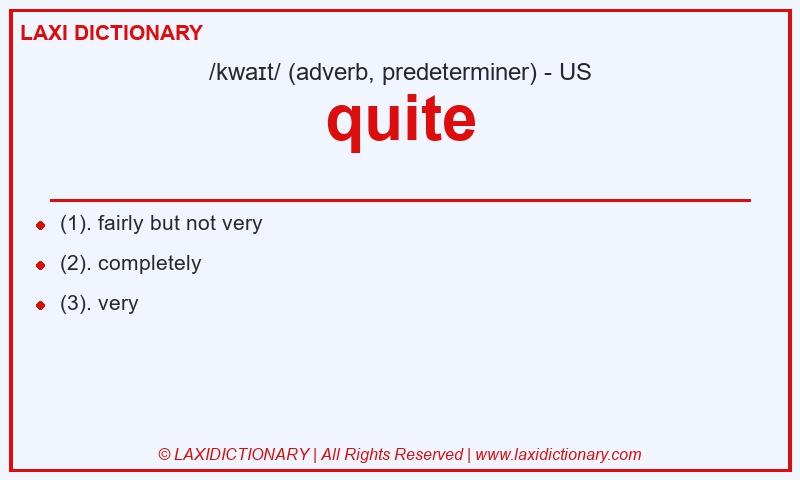 Definition quite in American English