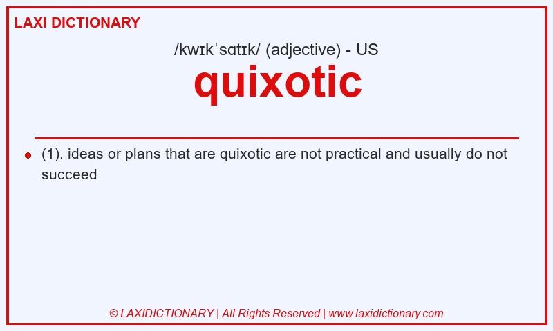 Definition quixotic in American English