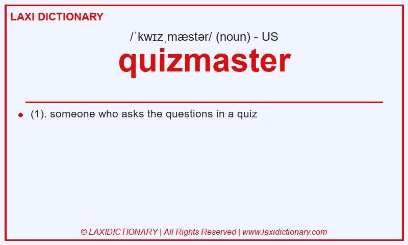 Definition quizmaster in American English