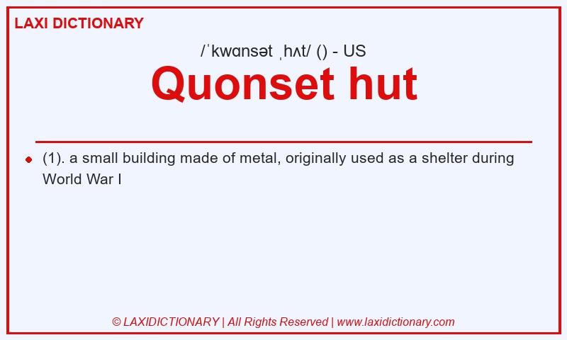 Definition Quonset hut in American English