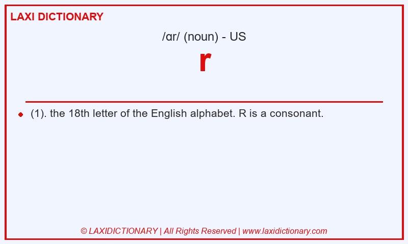 Definition r in American English