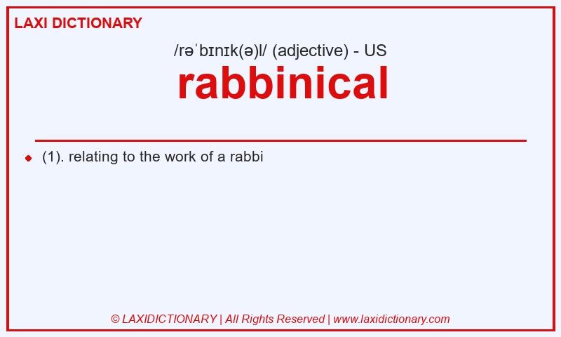 Definition rabbinical in American English