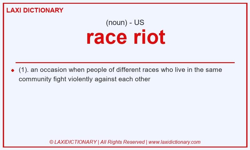 Definition race riot in American English