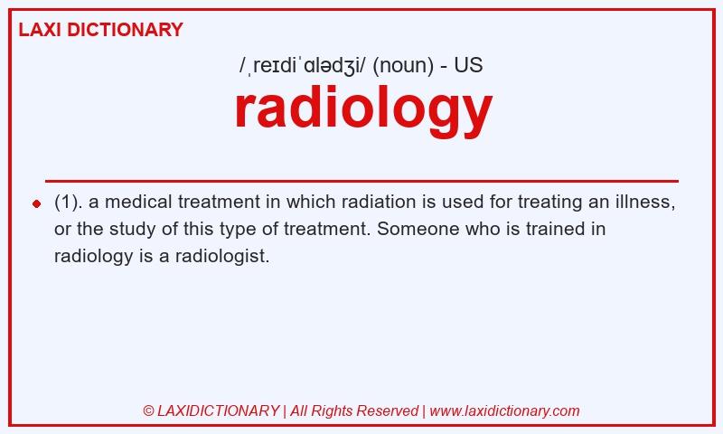 Definition radiology in American English