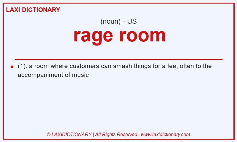 Definition rage room in American English