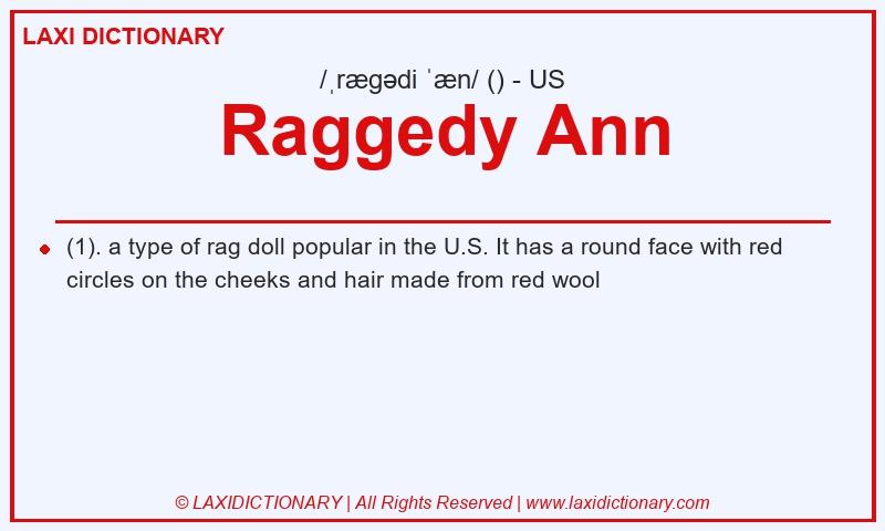 Definition Raggedy Ann in American English