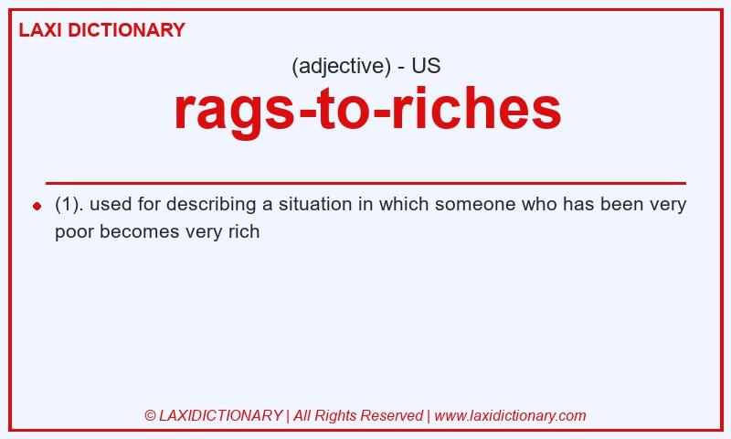 Definition rags-to-riches in American English