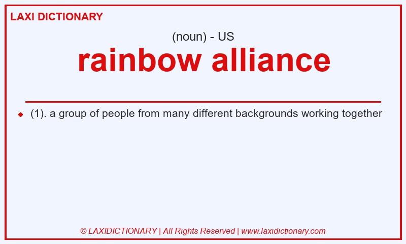 Definition rainbow alliance in American English