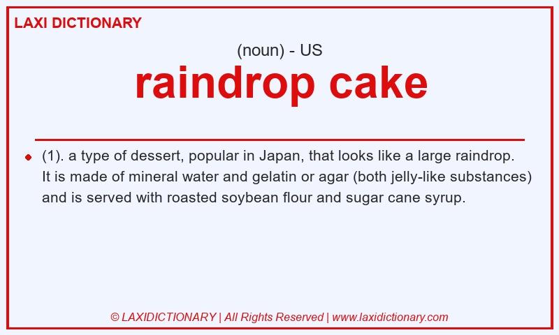 Definition raindrop cake in American English