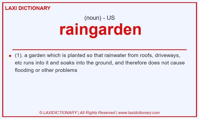 Definition raingarden in American English