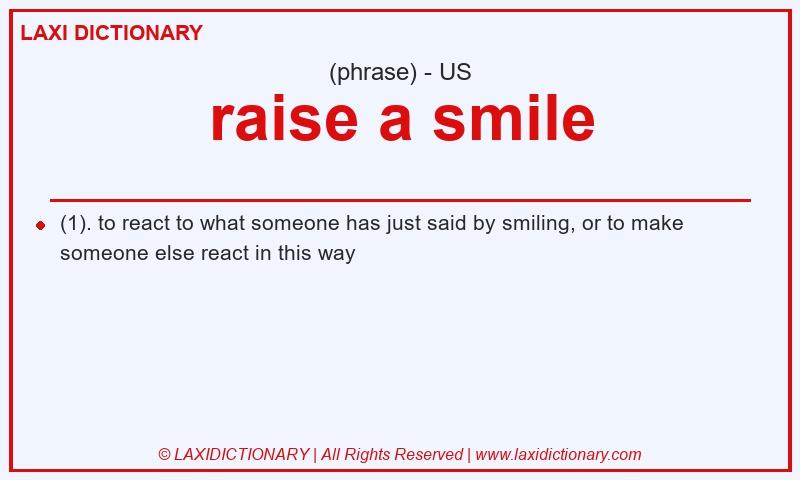 Definition raise a smile in American English