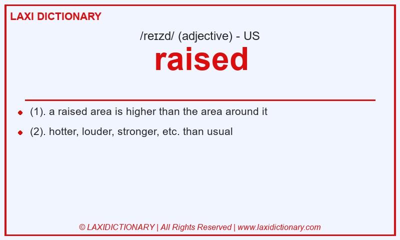 Definition raised in American English