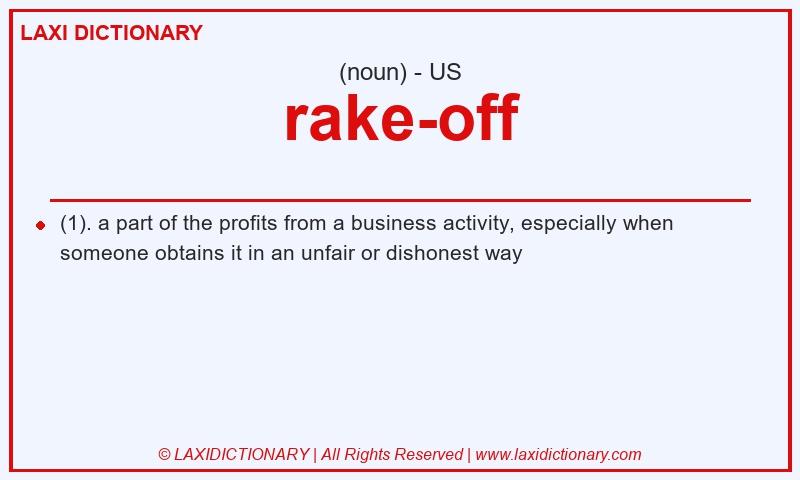 Definition rake-off in American English
