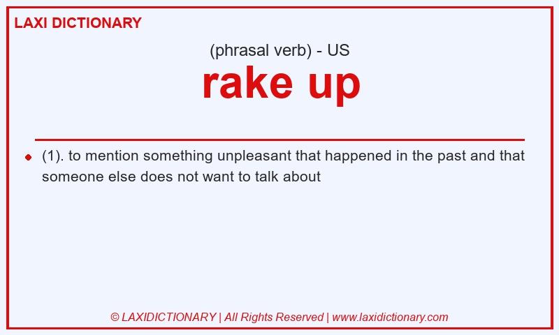 Definition rake up in American English