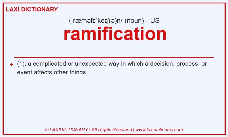 Definition ramification in American English