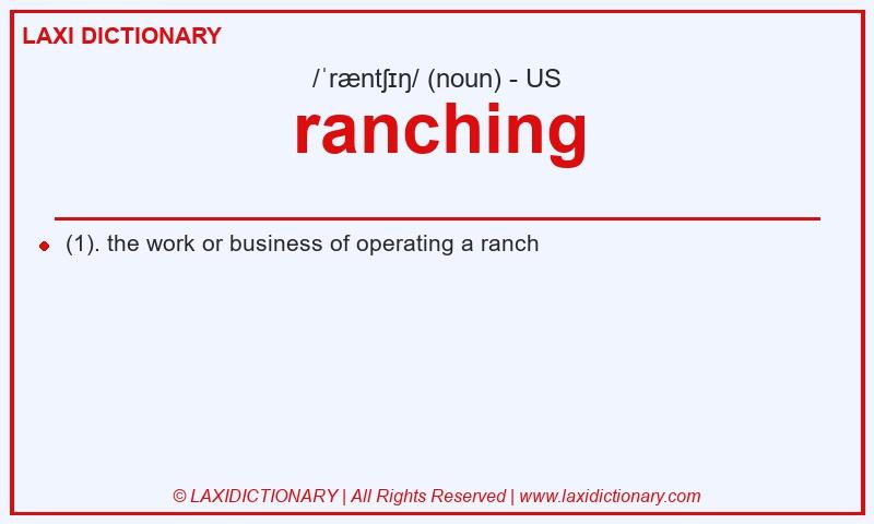 Definition ranching in American English