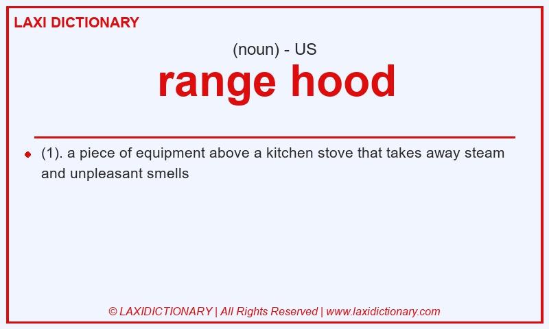 Definition range hood in American English