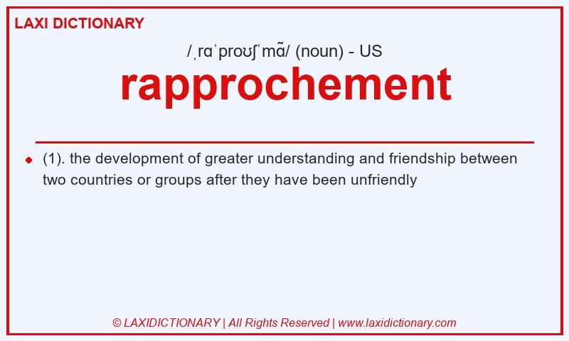 Definition rapprochement in American English
