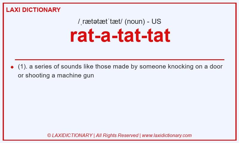 Definition rat-a-tat-tat in American English