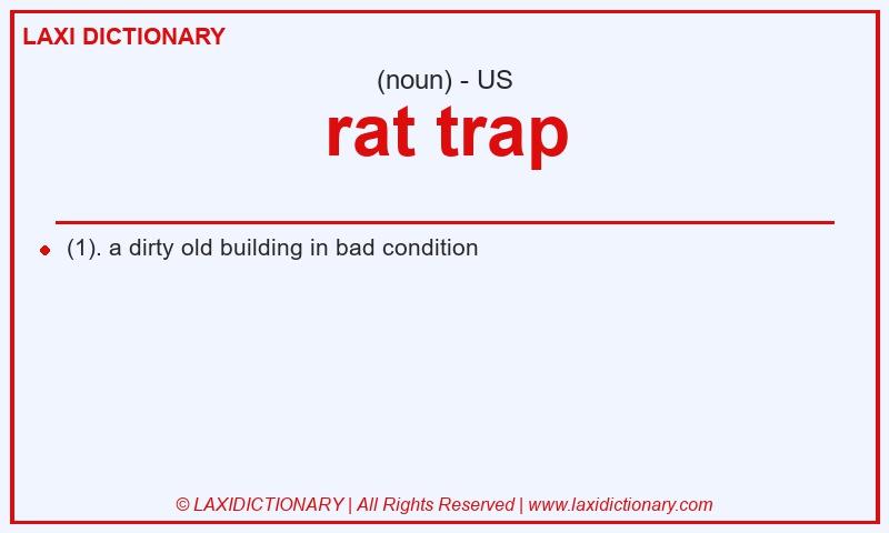 Definition rat trap in American English