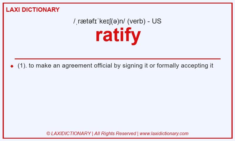 Definition ratify in American English
