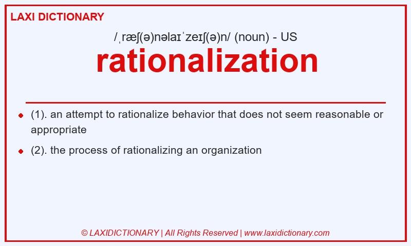 Definition rationalization in American English