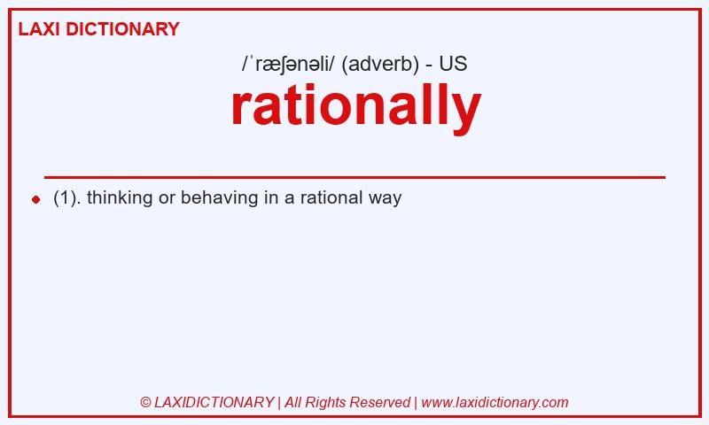 Definition rationally in American English