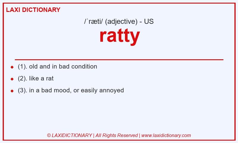 Definition ratty in American English